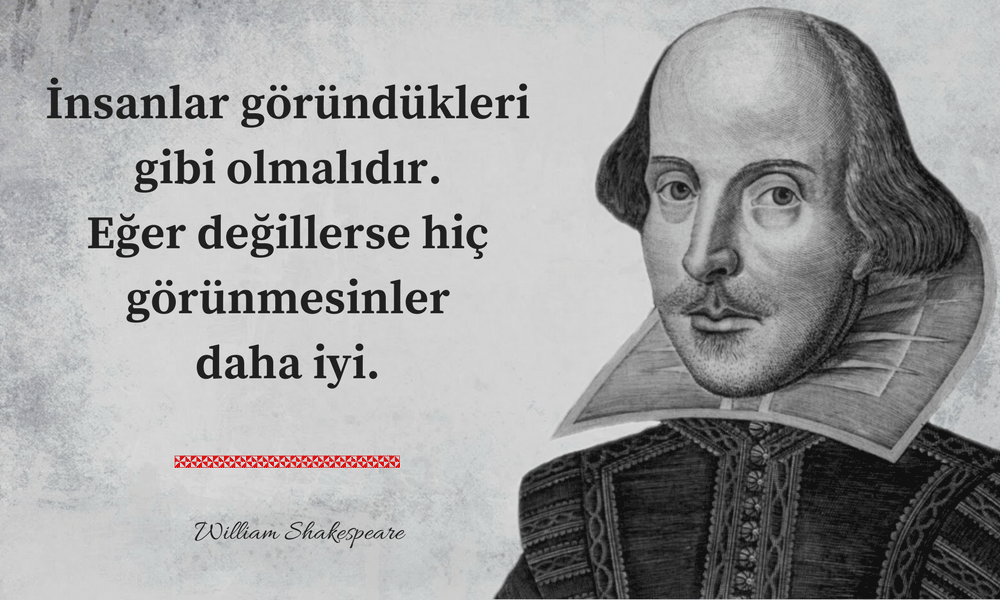 william shakespeare sozleri gorundugu gibi olmak photoroom